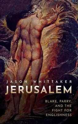 Jerusalem by Whittaker & Jason Head of the School of English and Journalism & University of Lincoln-Honesty Sales