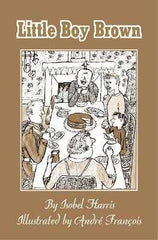Little Boy Brown by Isobel Harris - Honesty Sales